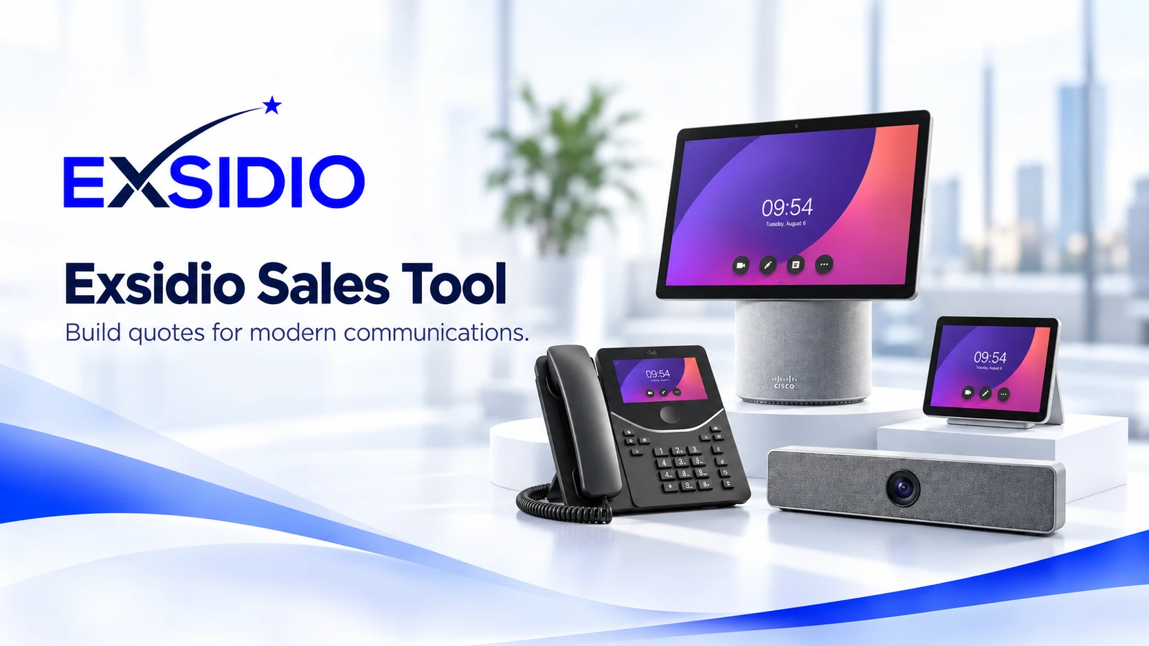 Exsidio Sales Tool. Build quotes for modern communications.
